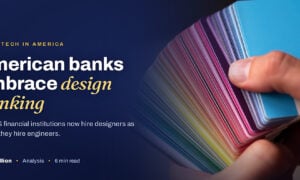 TechBullion featured card: American banks embrace design thinking