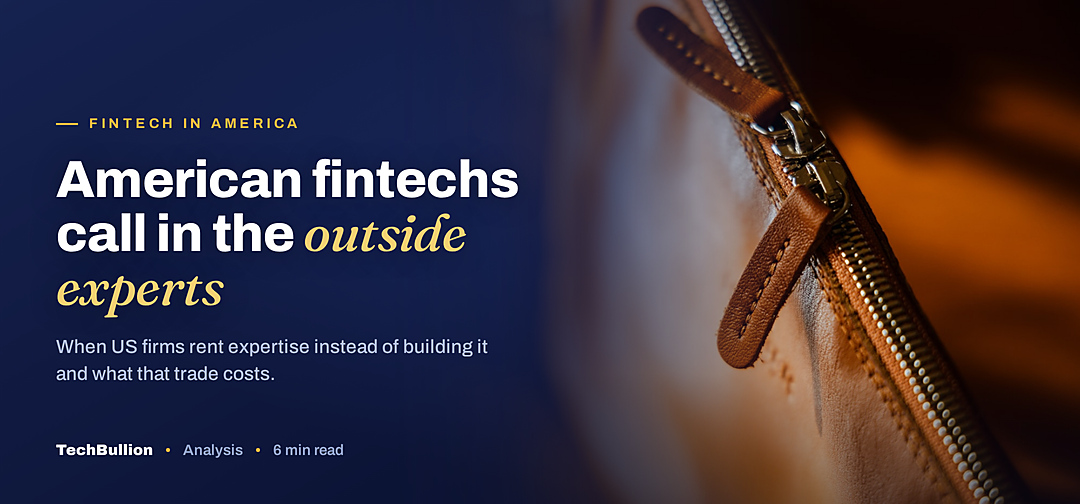 TechBullion featured card: American fintechs call in the outside experts