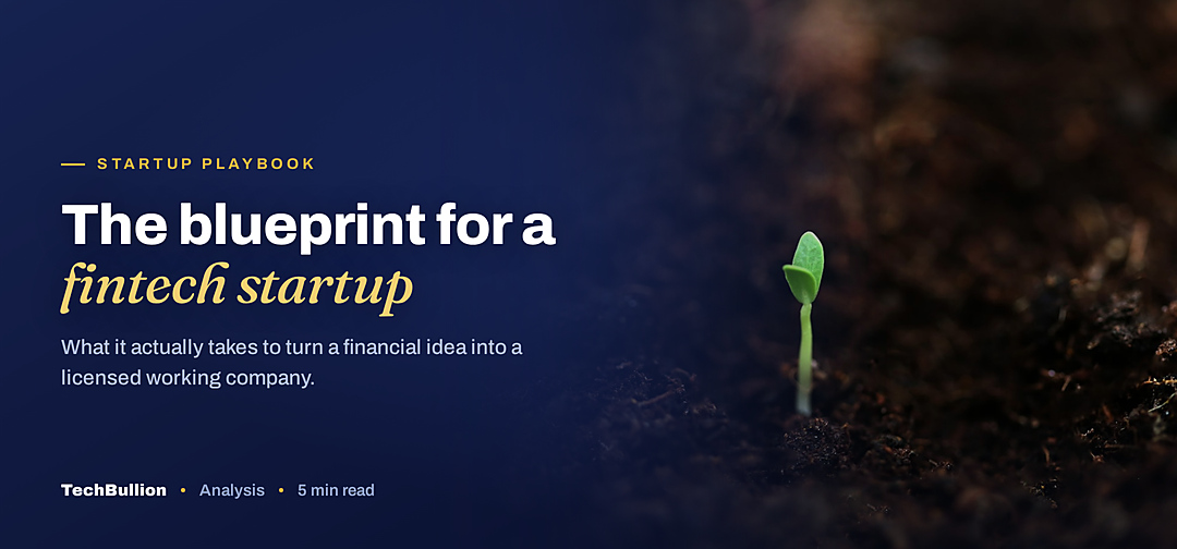 TechBullion featured card: The blueprint for a fintech startup