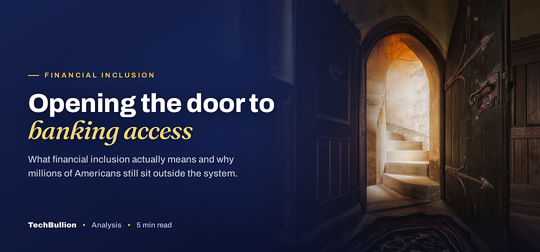 TechBullion featured card: Opening the door to banking access