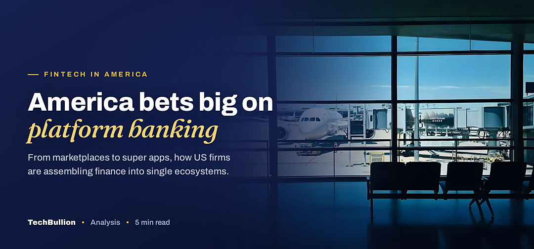 TechBullion featured card: America bets big on platform banking