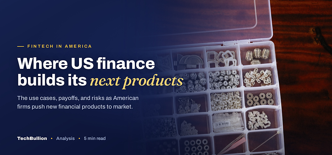 TechBullion featured card: Where US finance builds its next products