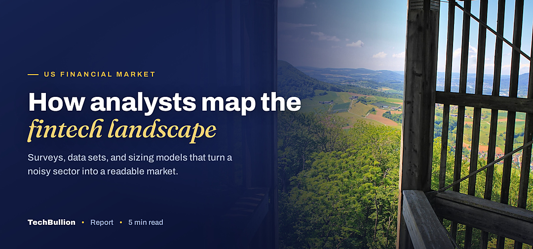 TechBullion featured card: How analysts map the fintech landscape