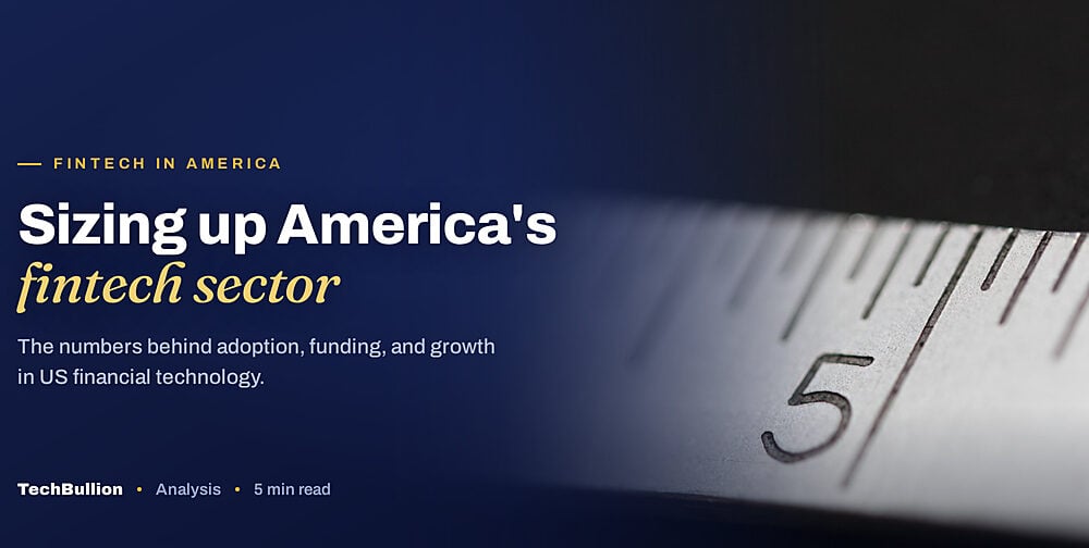 FinTech Market Research in America: Use Cases, Benefits, Risks, and Long-Term Opportunities