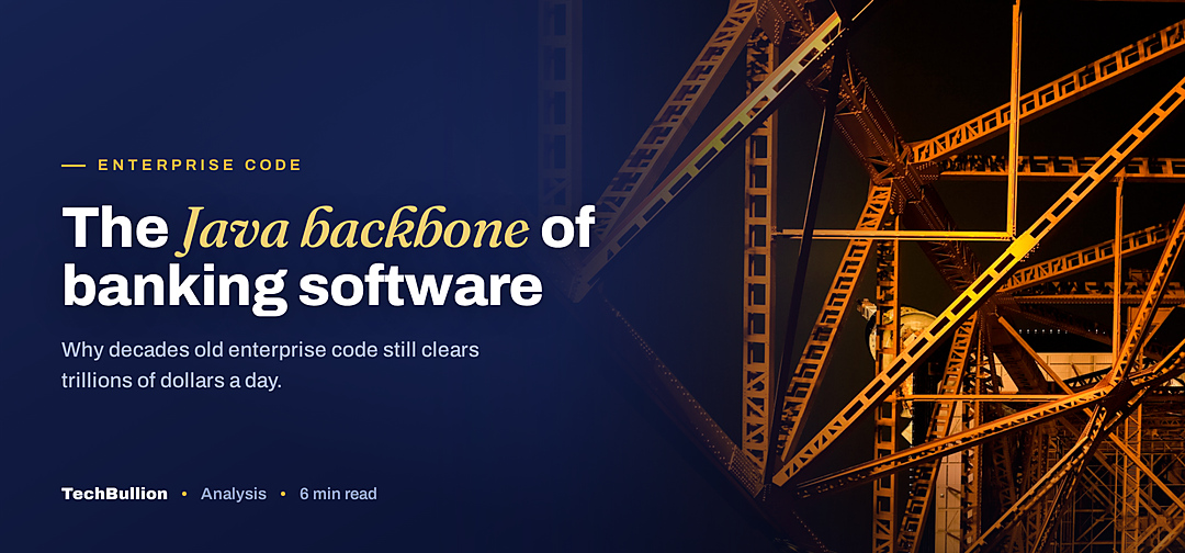 TechBullion featured card: The Java backbone of banking software