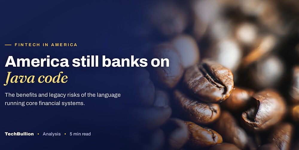 Java in Financial Systems in America: Use Cases, Benefits, Risks, and Long-Term Opportunities