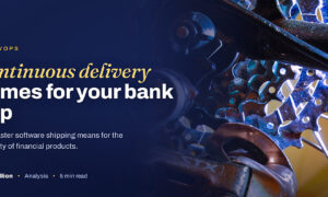 TechBullion featured card: Continuous delivery comes for your bank app