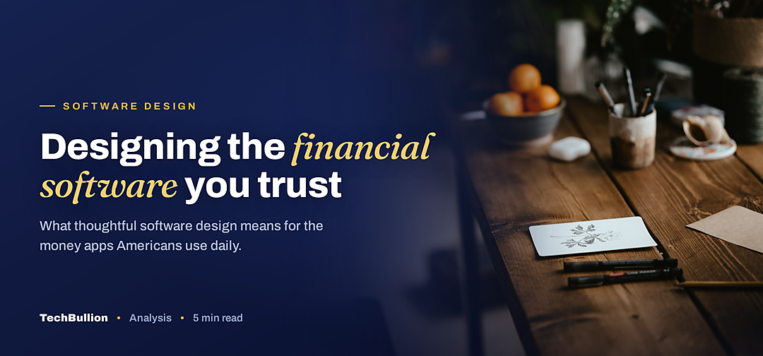 TechBullion featured card: Designing the financial software you trust