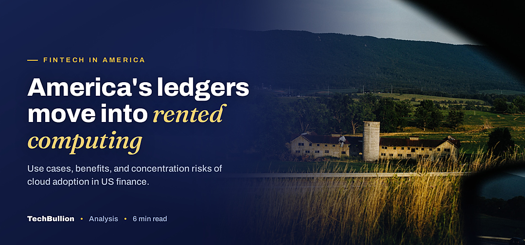 TechBullion featured card: America's ledgers move into rented computing
