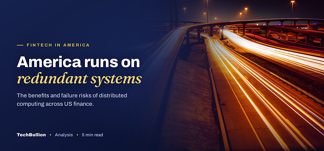 TechBullion featured card: America runs on redundant systems