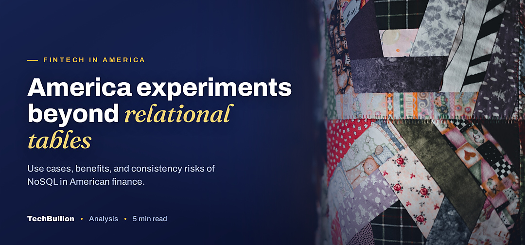 TechBullion featured card: America experiments beyond relational tables