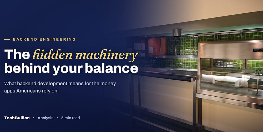 Backend Development for FinTech Explained: What It Means for Consumers and Businesses in the USA