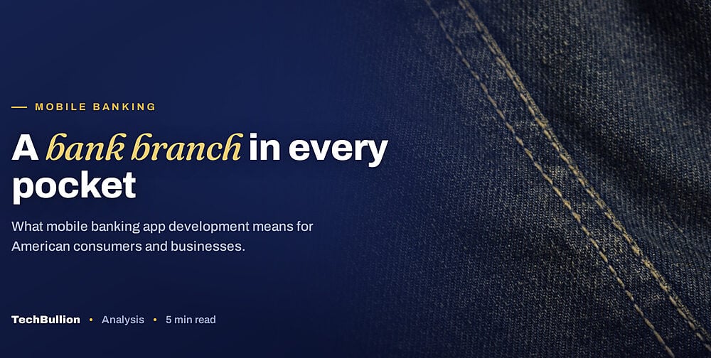 Mobile App Development (Banking Apps) Explained for US Consumers and Businesses