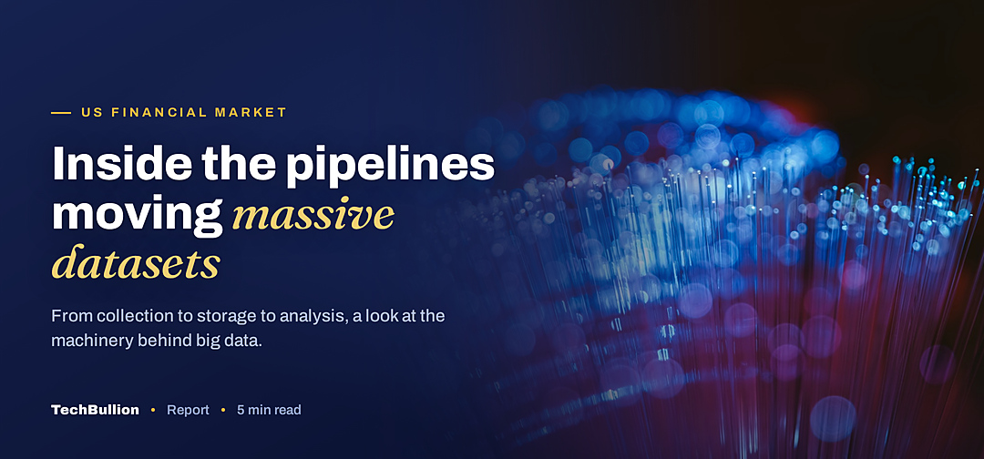 TechBullion featured card: Inside the pipelines moving massive datasets