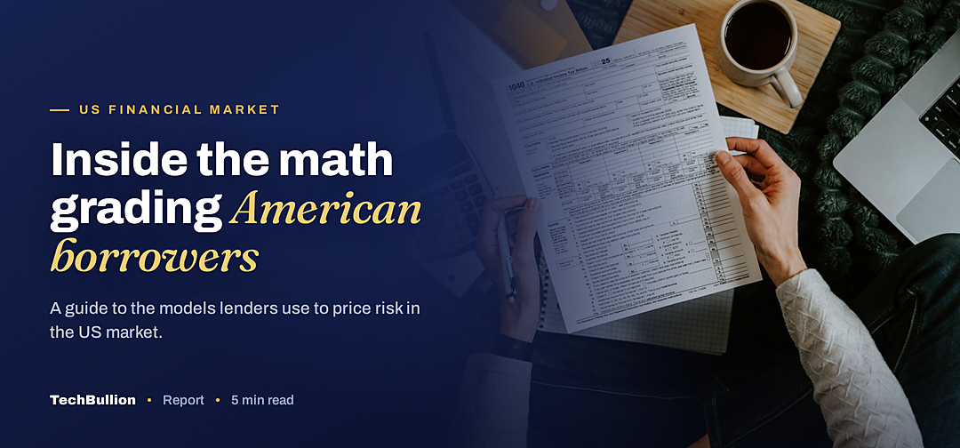 TechBullion featured card: Inside the math grading American borrowers