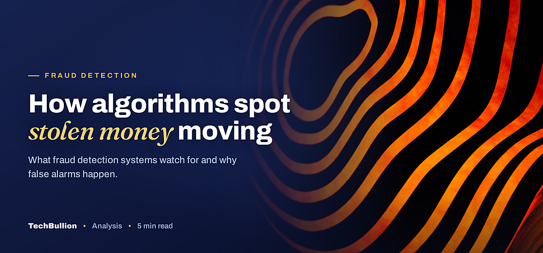 TechBullion featured card: How algorithms spot stolen money moving