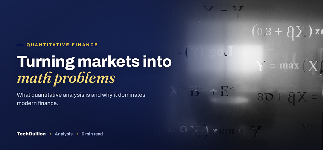 TechBullion featured card: Turning markets into math problems