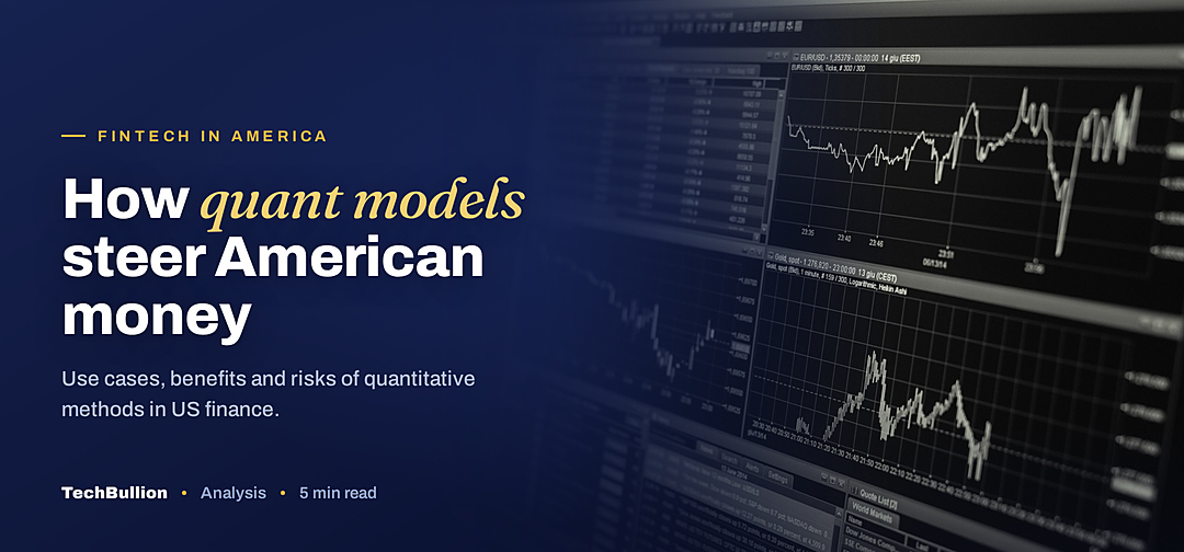 TechBullion featured card: How quant models steer American money