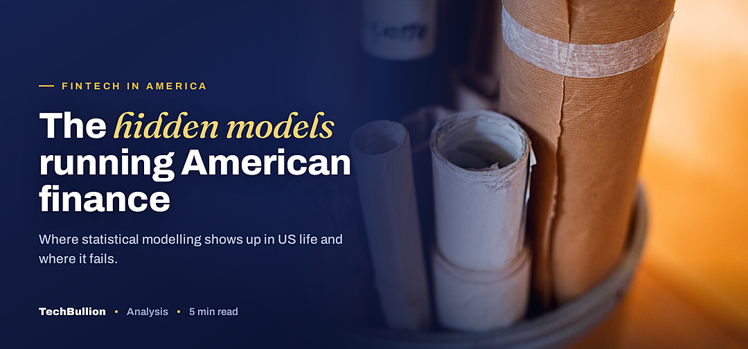 TechBullion featured card: The hidden models running American finance