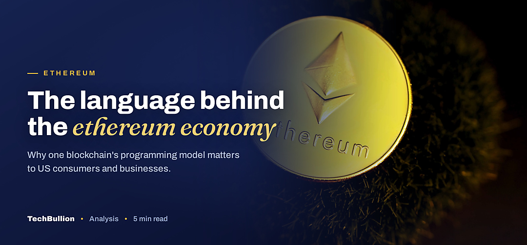 TechBullion featured card: The language behind the ethereum economy
