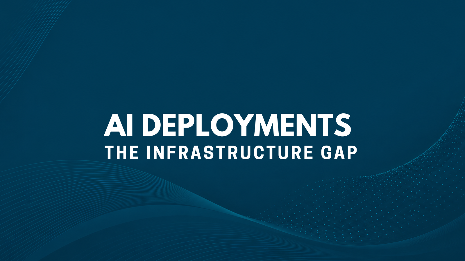 Why Enterprise AI Deployments Stall at Scale