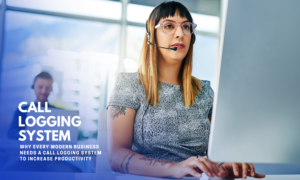 Call Logging System to Increase Productivity