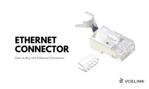 Ethernet Connector Best Guide