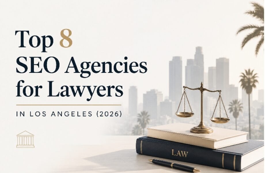 Top 8 SEO Agencies for Lawyers in Los Angeles (2026)