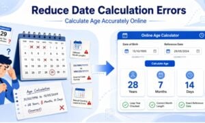 How Online Age Calculators Reduce Date Calculation Errors