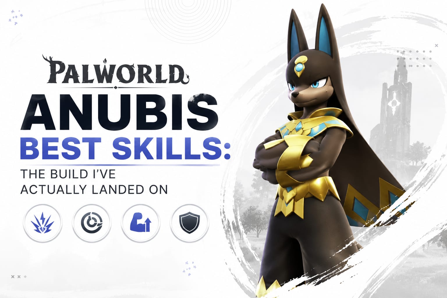 Palworld Anubis Best Skills