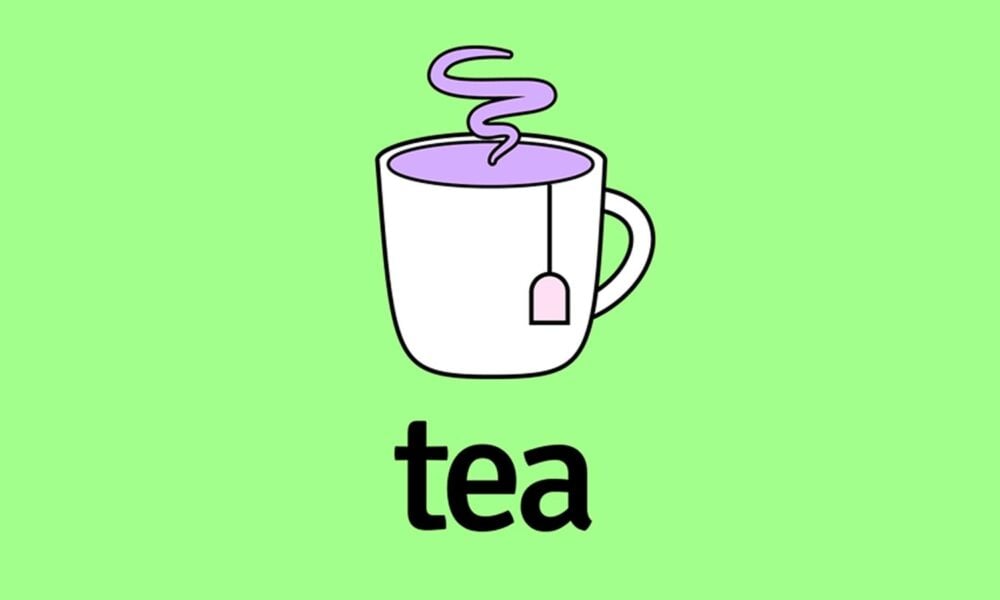 What Is the Tea App and Am I on the Tea App?