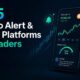 Crypto Alert & Signal Platforms For Traders