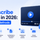 Transcribe Video in 2026: 4 Main Methods
