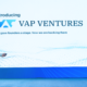 VAP Ventures Launches to Back 100 Startups by 2030