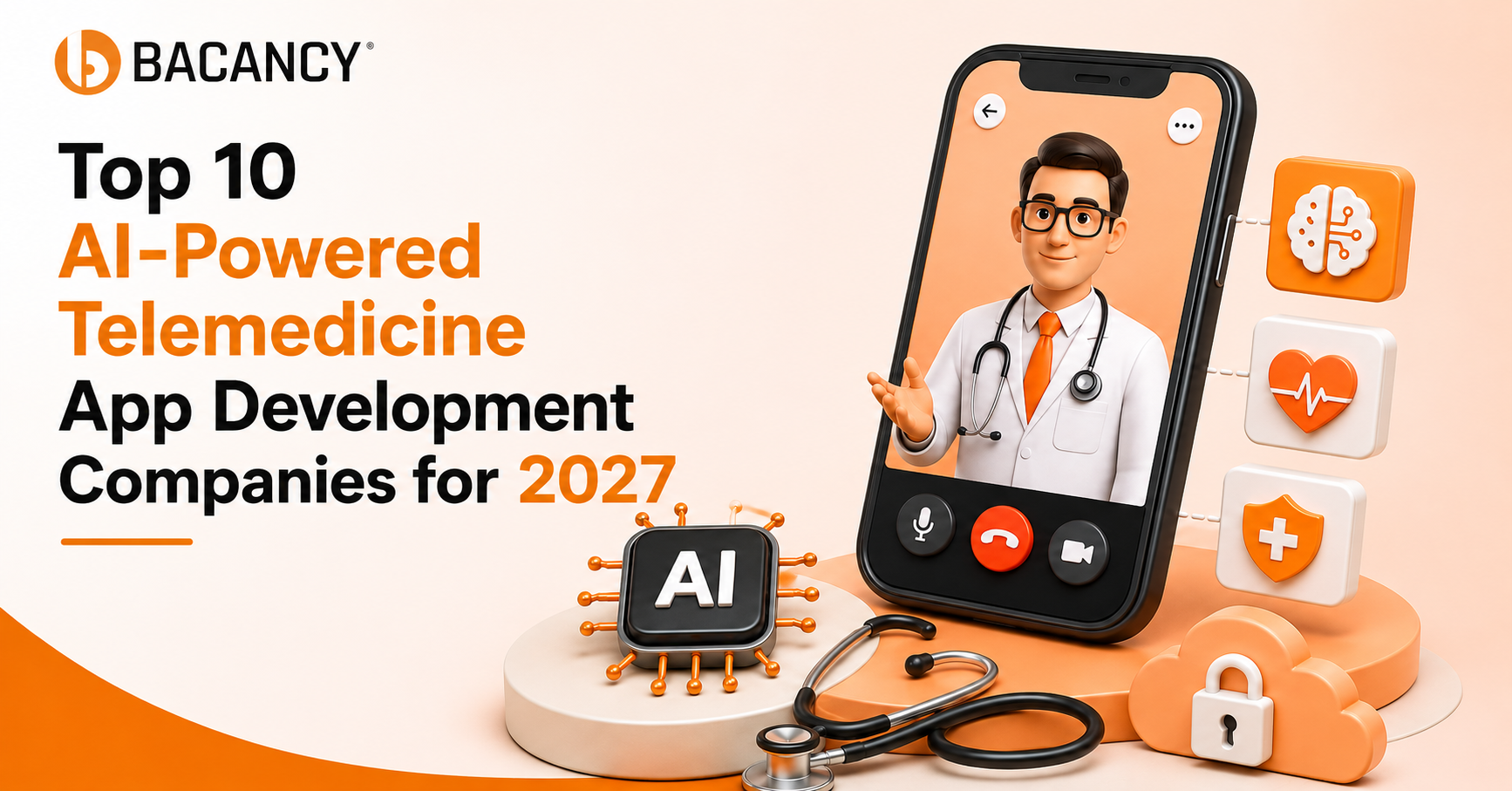 Top 10 AI-Powered Telemedicine App Development Companies for 2027