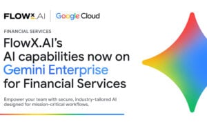 FlowX.AI Brings AI Agents to Gemini Enterprise