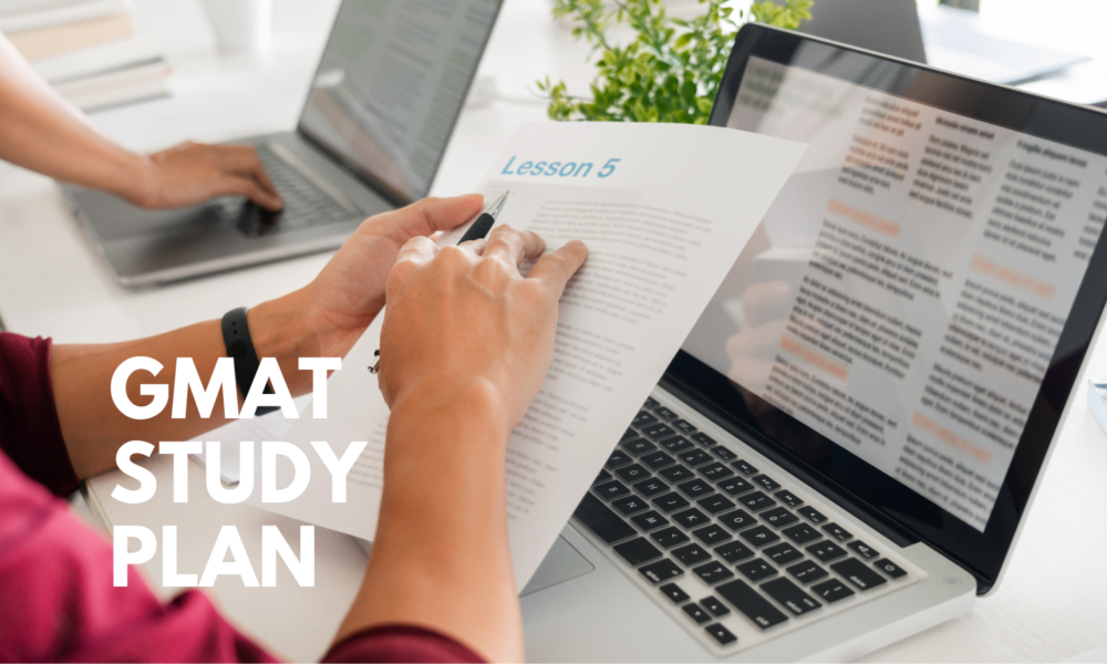 How to Create an Effective GMAT Study Plan From Scratch