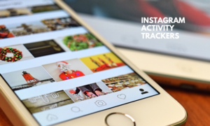 How Instagram Activity Trackers Actually Work