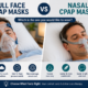 Full Face vs. Nasal CPAP Masks