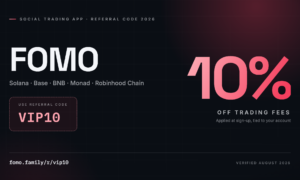 FOMO app referral code VIP10 banner showing 10 percent off trading fees on Solana, Base, BNB, Monad and Robinhood Chain