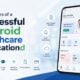 Key Features of a Successful Android Healthcare Application