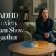 ADHD and Anxiety