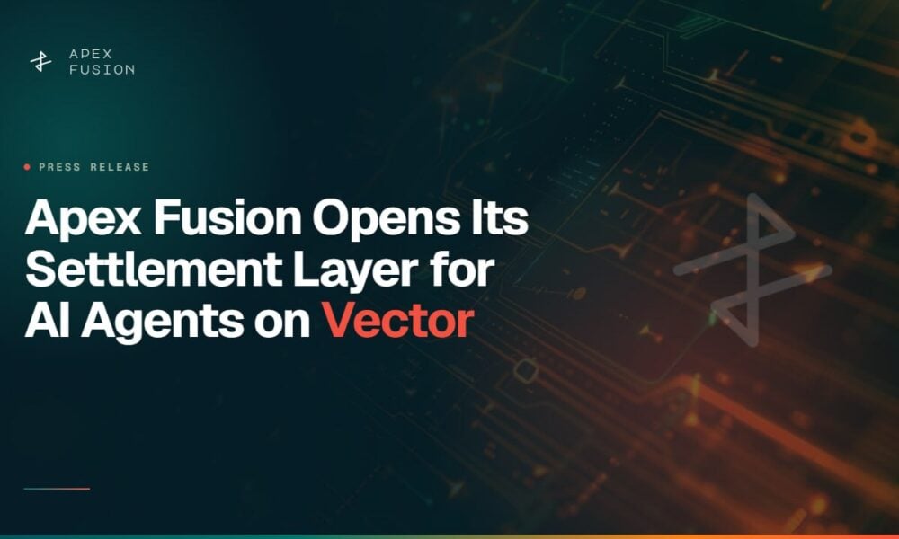 Sourced, Completed, Verified: Apex Fusion Opens Its Settlement Layer for AI Agents