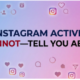 What an Instagram Activity Tracker Can Really Show