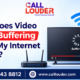 Video Keep Buffering