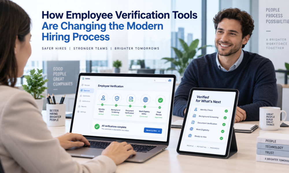 How Employee Verification Tools Are Changing the Modern Hiring Process