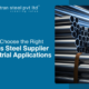 Right Stainless Steel Supplier for Industrial Applications
