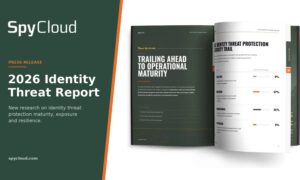 SpyCloud 2026 Identity Threat Report covering identity security risks and cybersecurity trends