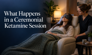 What Happens in a Ceremonial Ketamine Session