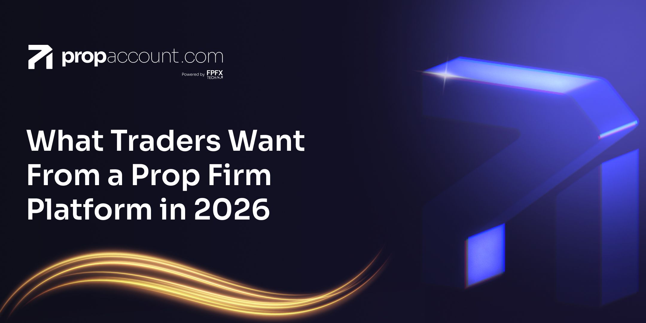 Prop Firm Platform in 2026